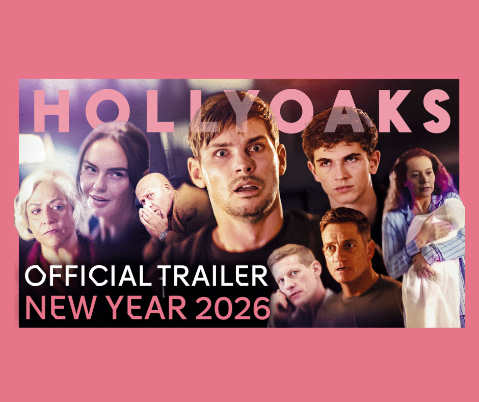 Hollyoaks Releases New Trailer Showcasing New and Familiar Faces for 2026